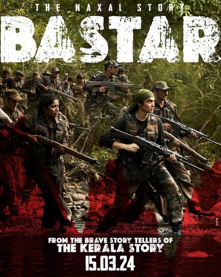 Bastar The Naxal Story 2024 Hindi Movie